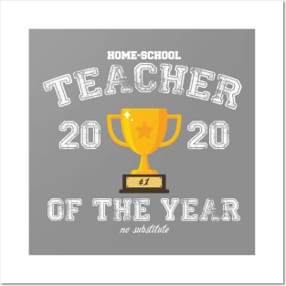 Home School Teacher of the Year - White Posters and Art